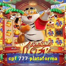 cpf 777 plataforma